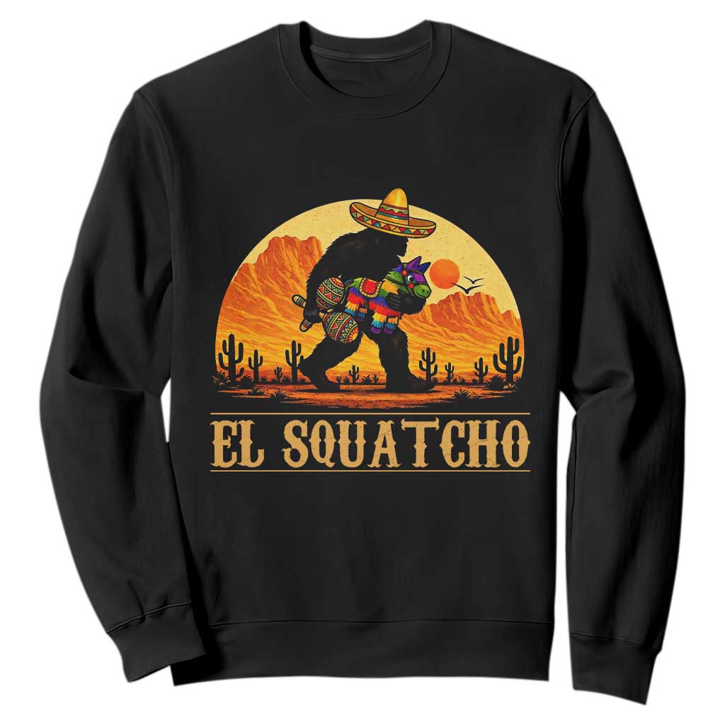 Funny El Squatcho Cinco De Mayo Fiesta Gift Sweatshirt TS12 Black Print Your Wear