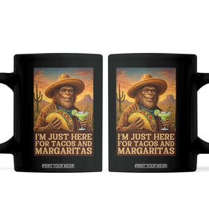 Funny El Squatcho Cinco De Mayo Coffee Mug Just Here For Tacos And Margaritas TS12 Black Print Your Wear