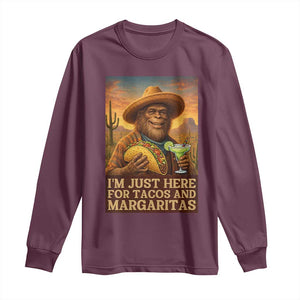 Funny El Squatcho Cinco De Mayo Long Sleeve Shirt Just Here For Tacos And Margaritas TS12 Maroon Print Your Wear