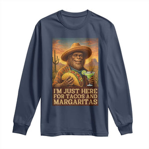 Funny El Squatcho Cinco De Mayo Long Sleeve Shirt Just Here For Tacos And Margaritas TS12 Navy Print Your Wear