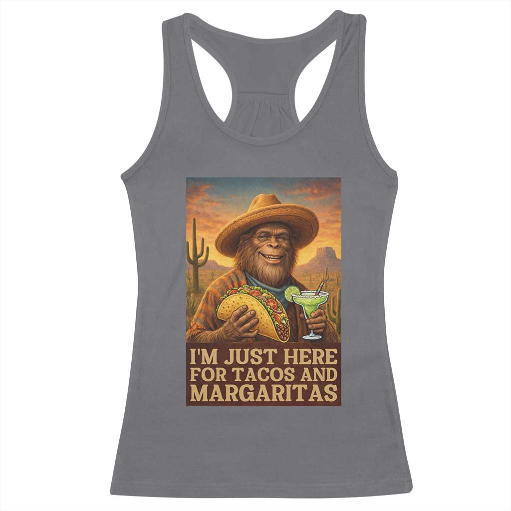 Funny El Squatcho Cinco De Mayo Racerback Tank Top Just Here For Tacos And Margaritas TS12 Charcoal Print Your Wear