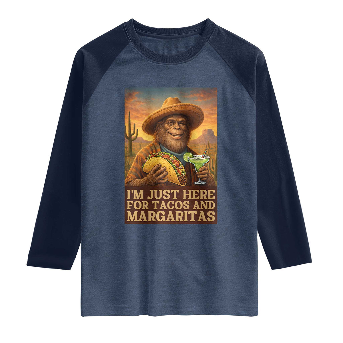 Funny El Squatcho Cinco De Mayo Raglan Shirt Just Here For Tacos And Margaritas TS12 Heather Denim Navy Print Your Wear