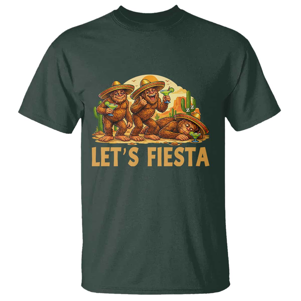 Funny Drunk Bigfoot Cinco De Mayo T Shirt Lets Fiesta Party Gift TS12 Dark Forest Green Print Your Wear