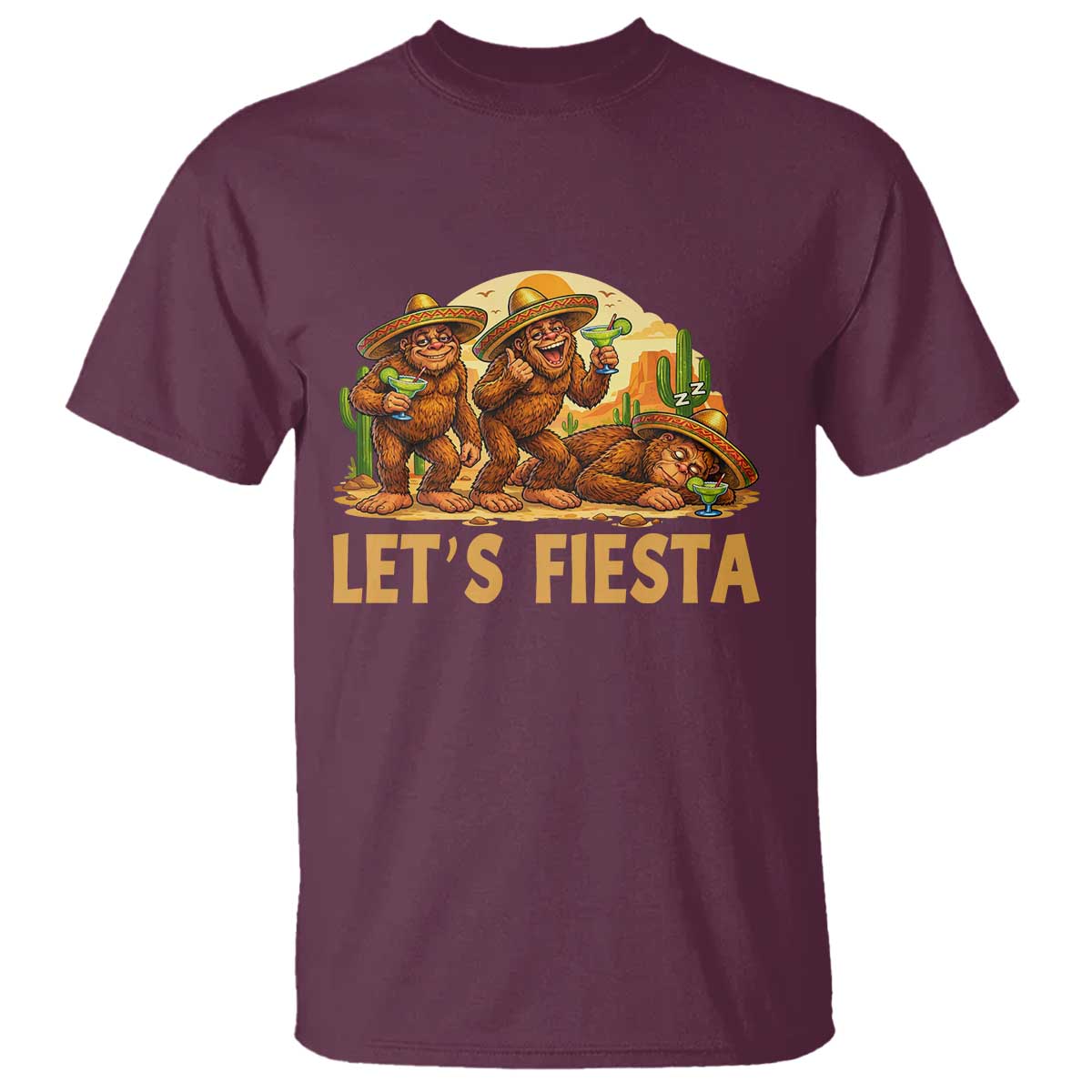 Funny Drunk Bigfoot Cinco De Mayo T Shirt Lets Fiesta Party Gift TS12 Maroon Print Your Wear