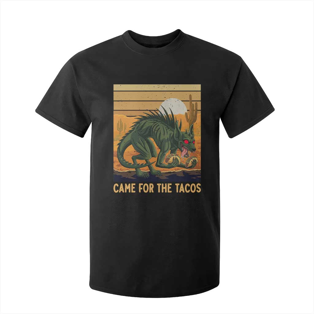 Funny Chupacabra Taco Lover T Shirt For Kid Came For The Tacos TS12 Black Print Your Wear