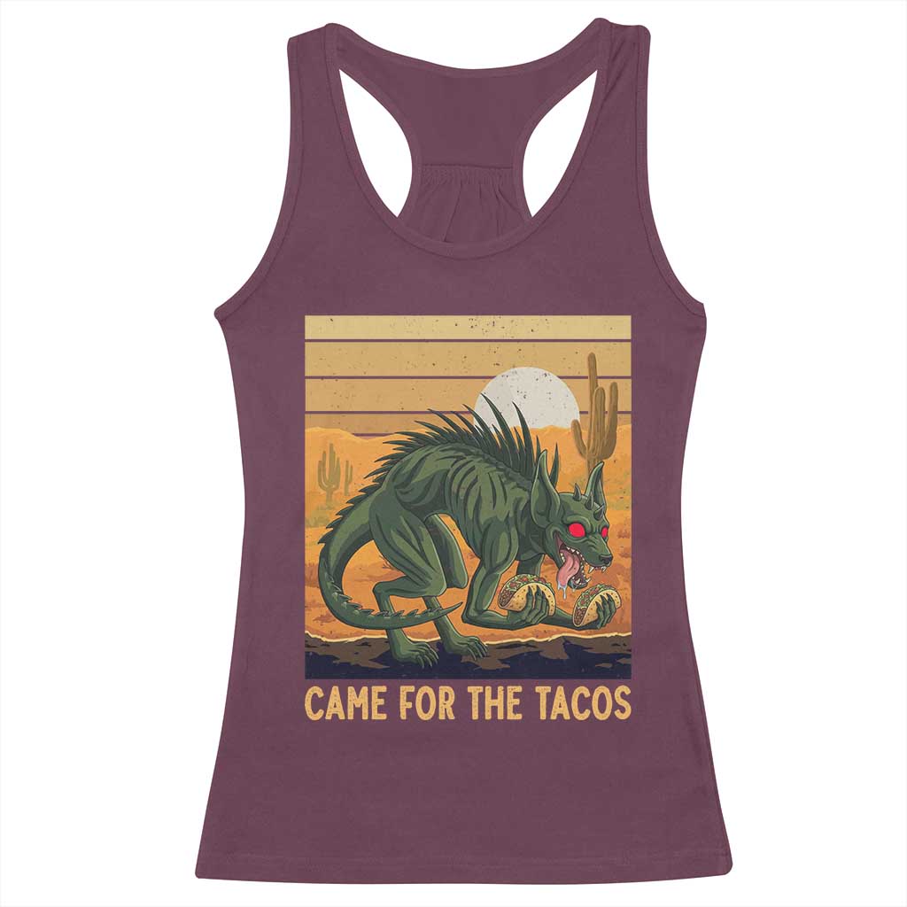 Funny Chupacabra Taco Lover Racerback Tank Top Came For The Tacos TS12 Maroon Print Your Wear