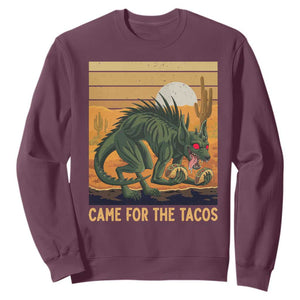 Funny Chupacabra Taco Lover Sweatshirt Came For The Tacos TS12 Maroon Print Your Wear