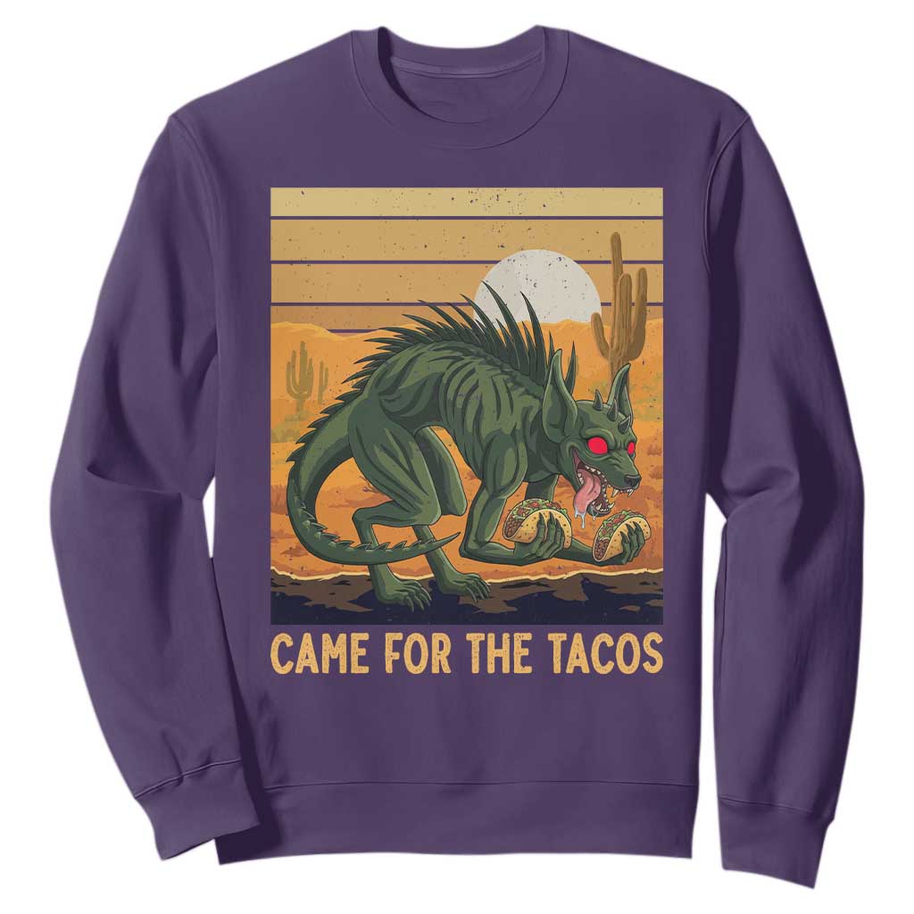 Funny Chupacabra Taco Lover Sweatshirt Came For The Tacos TS12 Purple Print Your Wear