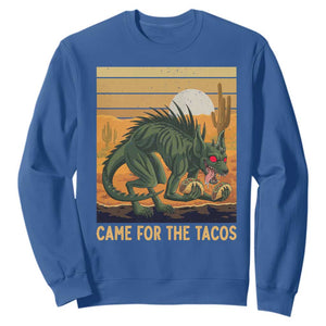 Funny Chupacabra Taco Lover Sweatshirt Came For The Tacos TS12 Royal Blue Print Your Wear