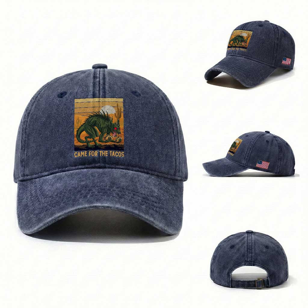Funny Chupacabra Taco Lover Washed Cotton Baseball Cap Came For The Tacos TS12 Washed Cap Universal Fit Navy Print Your Wear