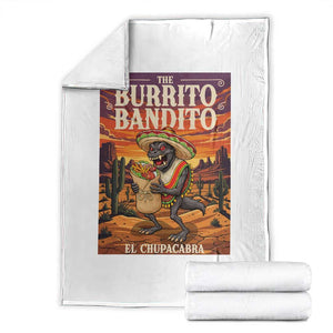 Funny El Chupacabra Burrito Bandito Throw Blanket Cinco De Mayo Gift TS12 White Print Your Wear