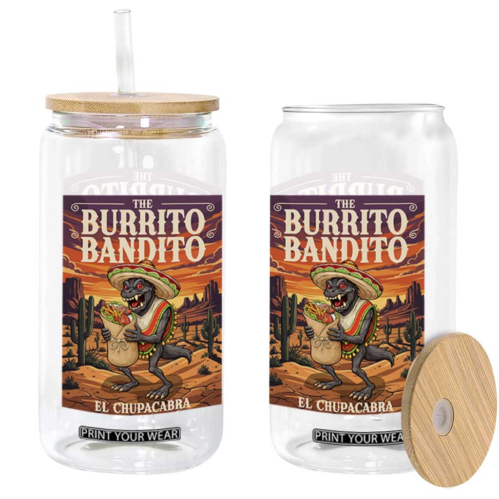 Funny El Chupacabra Burrito Bandito Glass Can Cinco De Mayo Gift TS12 Print Your Wear