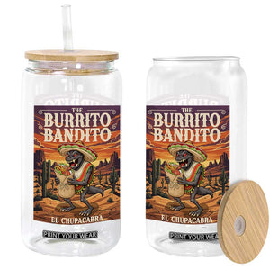 Funny El Chupacabra Burrito Bandito Glass Can Cinco De Mayo Gift TS12 Print Your Wear