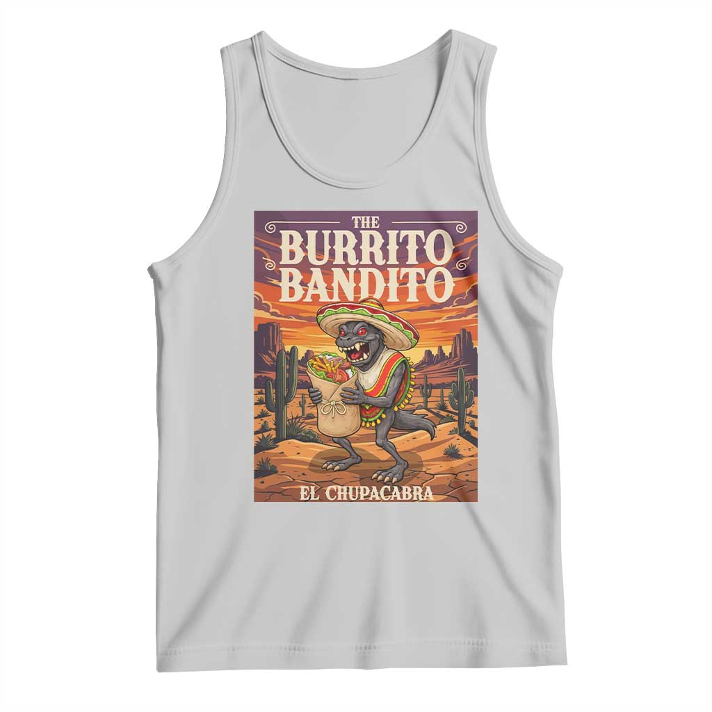 Funny El Chupacabra Burrito Bandito Tank Top Cinco De Mayo Gift TS12 Ash Print Your Wear
