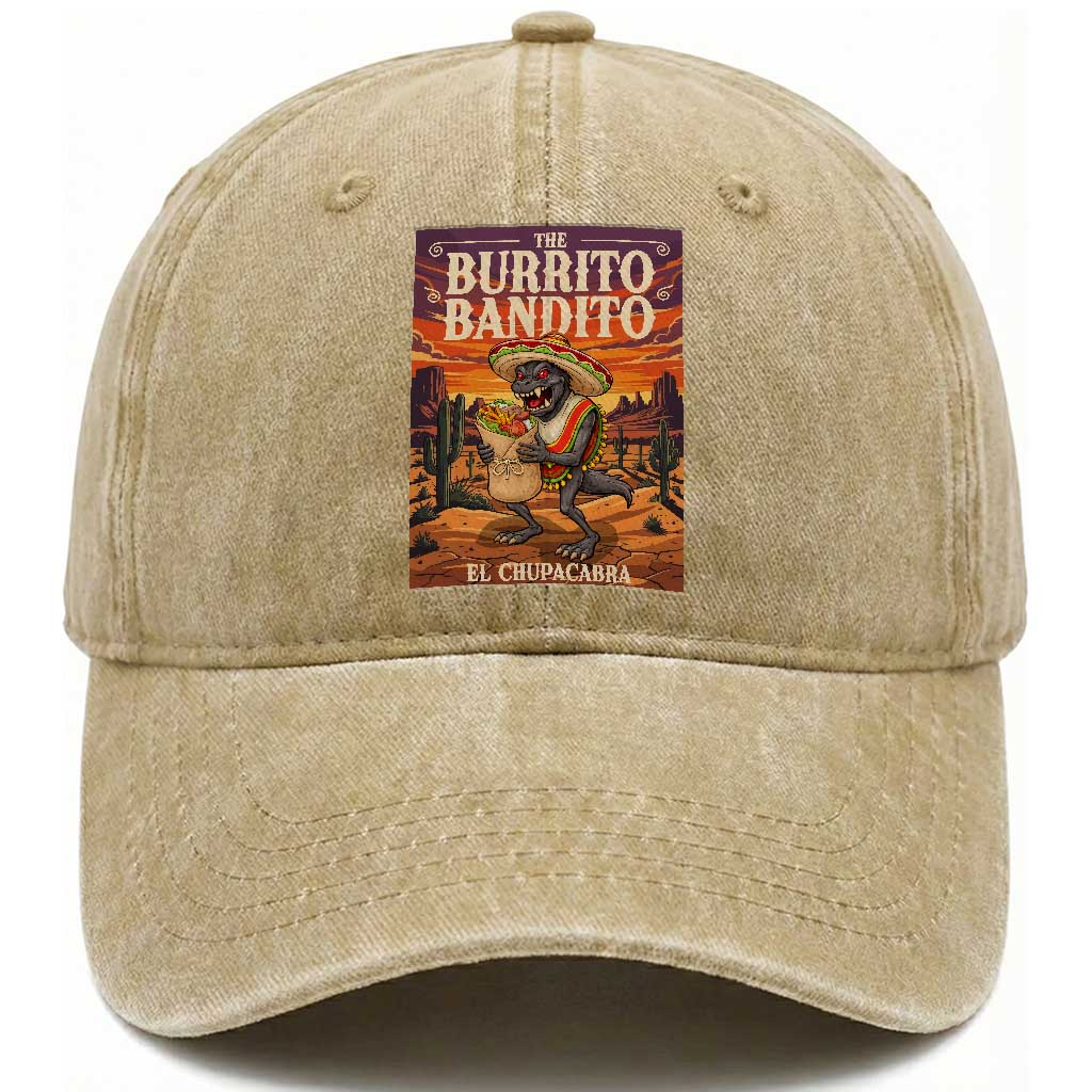 Funny El Chupacabra Burrito Bandito Washed Cotton Baseball Cap Cinco De Mayo Gift TS12 Print Your Wear
