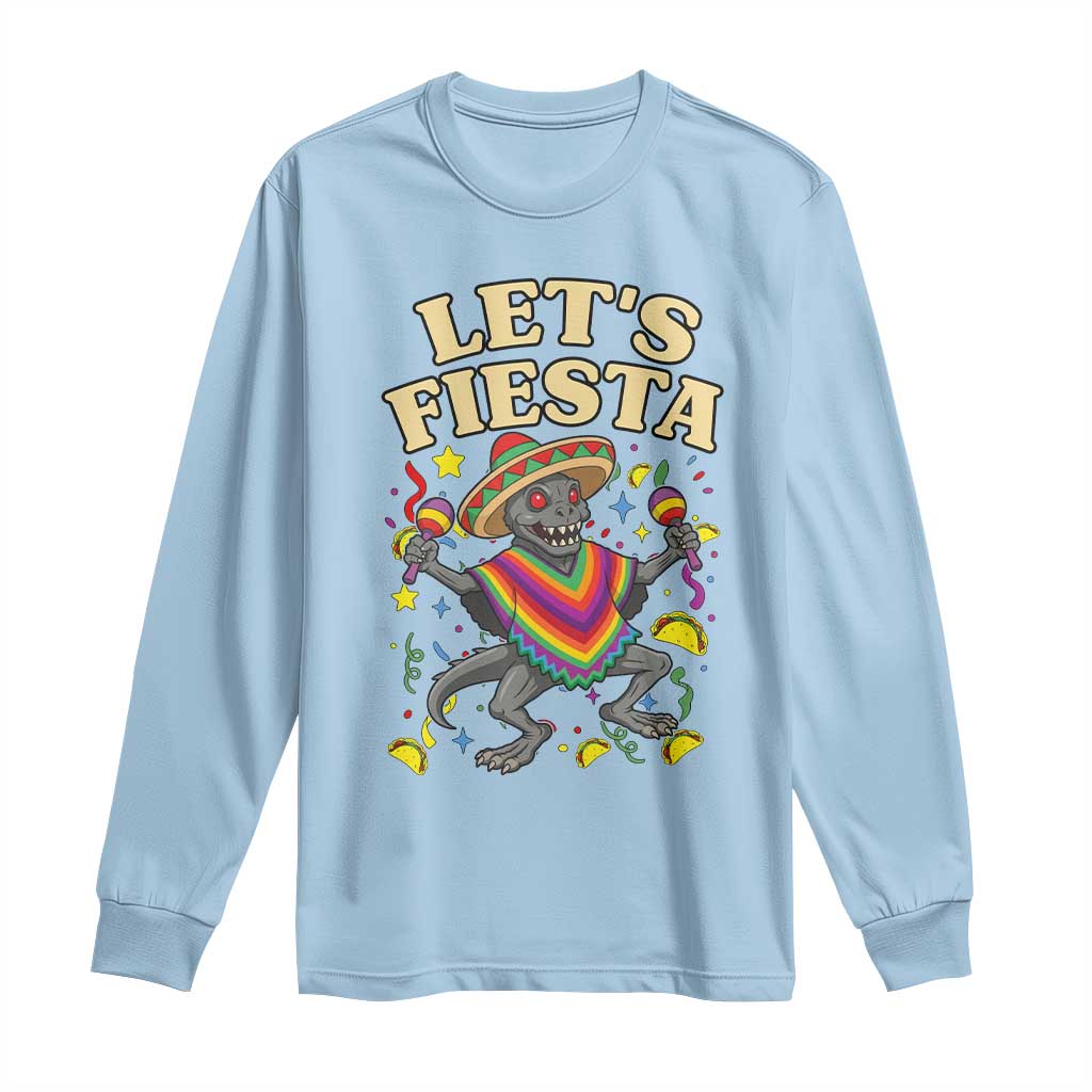 Funny Chupacabra Lets Fiesta Long Sleeve Shirt Cinco De Mayo Gift TS12 Light Blue Print Your Wear