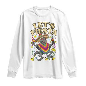 Funny Chupacabra Lets Fiesta Long Sleeve Shirt Cinco De Mayo Gift TS12 White Print Your Wear