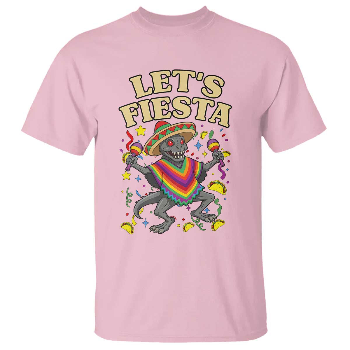 Funny Chupacabra Lets Fiesta T Shirt Cinco De Mayo Gift TS12 Light Pink Print Your Wear