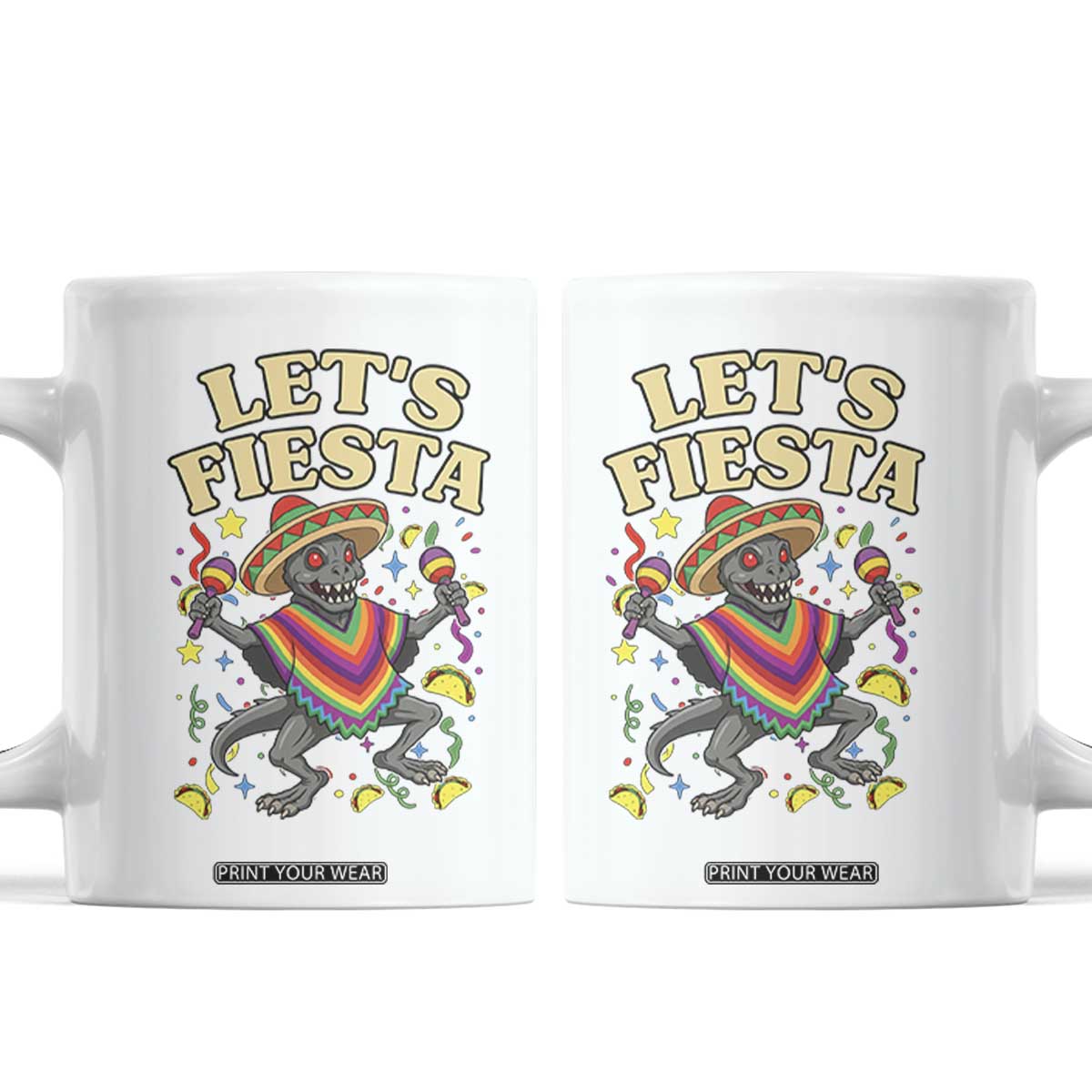 Funny Chupacabra Lets Fiesta Coffee Mug Cinco De Mayo Gift TS12 White Print Your Wear