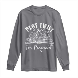 Pregnancy Announcement For Book Lovers Long Sleeve Shirt Plot Twist I Am Pregnant TS12 Charcoal Print Your Wear