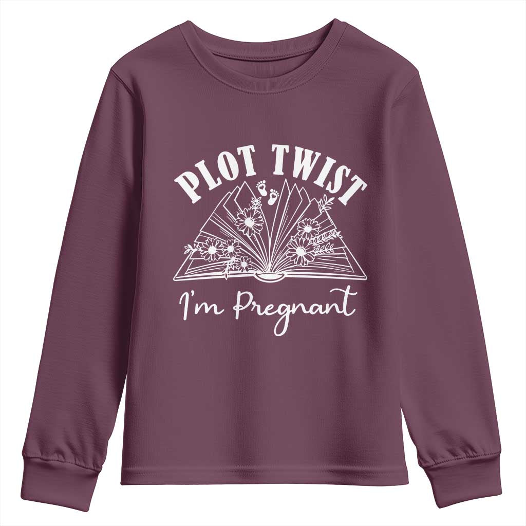 Pregnancy Announcement For Book Lovers Youth Sweatshirt Plot Twist I Am Pregnant TS12 Maroon Print Your Wear