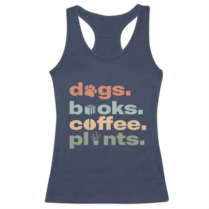 Funny Introvert Life Lover Racerback Tank Top Dogs Books Coffee And Plants TS12 Navy Print Your Wear