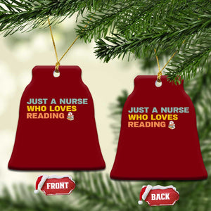 Just A Nurse Who Loves Reading Ceramic Ornament Bookish Nurse Gift TS12 Print Your Wear