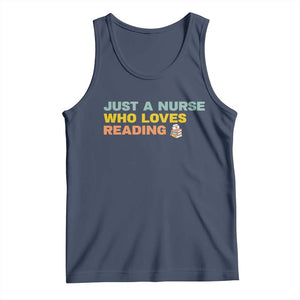 Just A Nurse Who Loves Reading Tank Top Bookish Nurse Gift TS12 Navy Print Your Wear