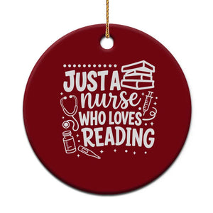 Just A Nurse Who Loves Reading Ceramic Ornament Funny Medical Bookworm Gift TS12 1pc Red Print Your Wear