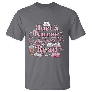 Just A Nurse Who Loves Reading T Shirt Book Lover Nurse TS12 Charcoal Print Your Wear