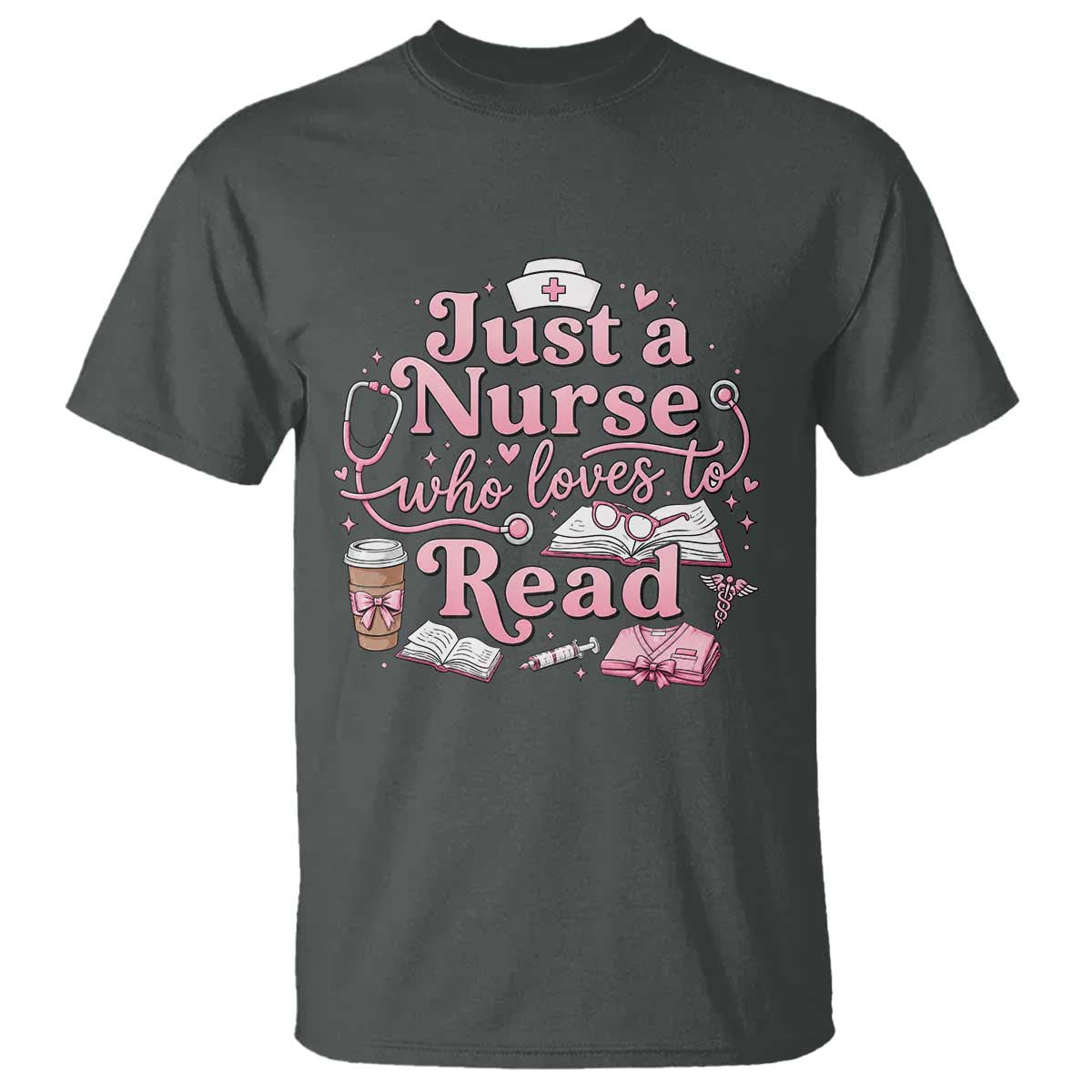 Just A Nurse Who Loves Reading T Shirt Book Lover Nurse TS12 Dark Heather Print Your Wear