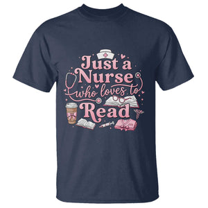 Just A Nurse Who Loves Reading T Shirt Book Lover Nurse TS12 Navy Print Your Wear