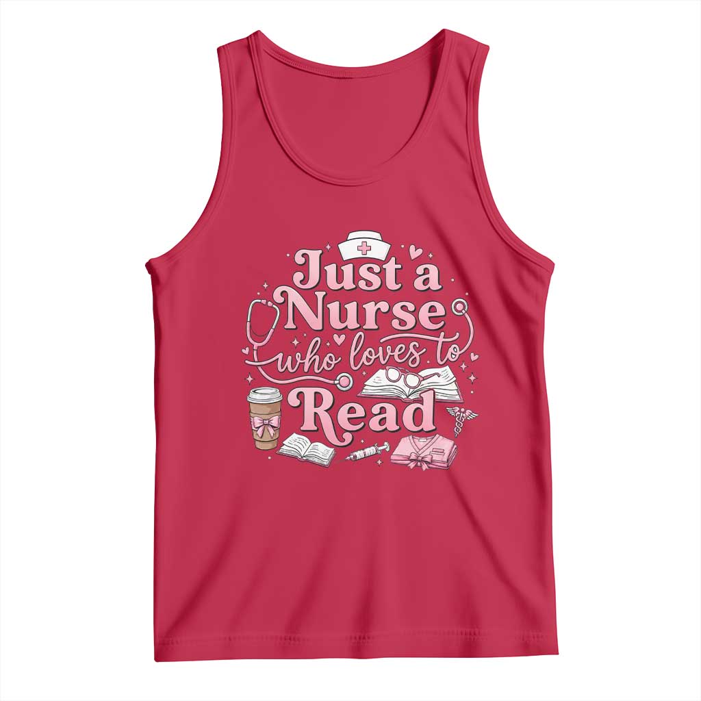 Just A Nurse Who Loves Reading Tank Top Book Lover Nurse TS12 Red Print Your Wear