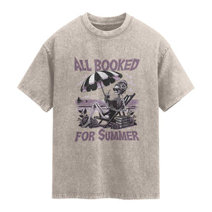 Funny Skeleton Reading At The Beach Washed Cotton T-Shirt All Booked For Summer
