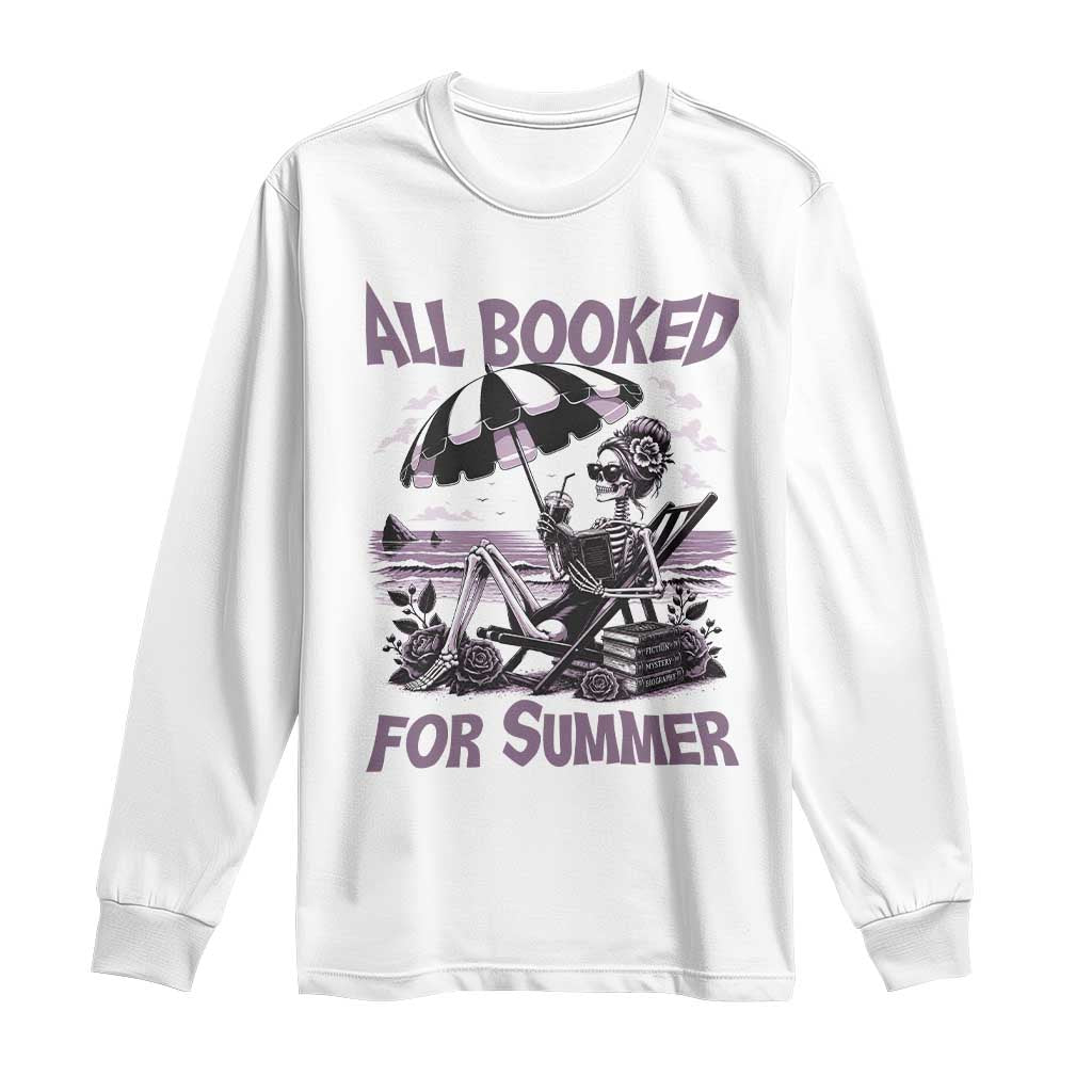 Funny Skeleton Reading At The Beach Long Sleeve Shirt All Booked For Summer TS12 White Print Your Wear