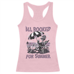 Funny Skeleton Reading At The Beach Racerback Tank Top All Booked For Summer TS12 Light Pink Print Your Wear