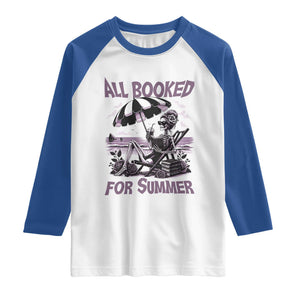 Funny Skeleton Reading At The Beach Raglan Shirt All Booked For Summer TS12 White Royal Print Your Wear
