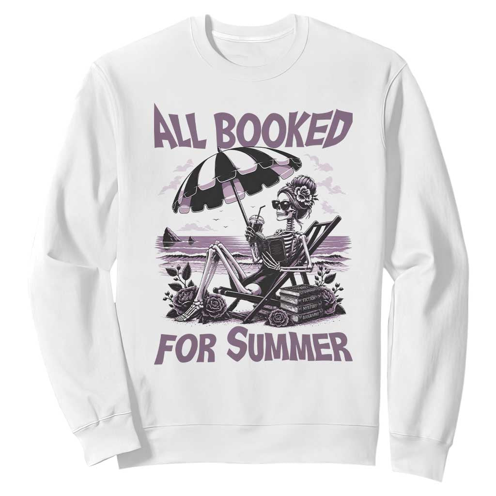 Funny Skeleton Reading At The Beach Sweatshirt All Booked For Summer TS12 White Print Your Wear
