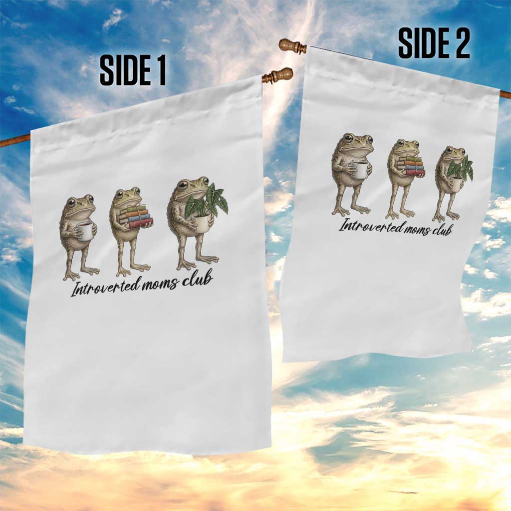 Introverted Moms Club Frog Graphic Garden Flag Funny Mothers Day Gift TS12 Print Your Wear