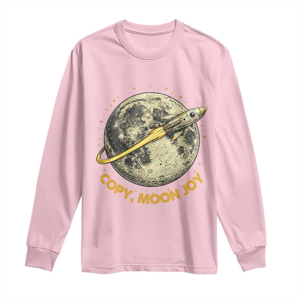 Copy Moon Joy Space Lover Lunar Mission Long Sleeve Shirt Astronaut Sci Fi Graphic TS12 Light Pink Print Your Wear
