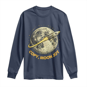 Copy Moon Joy Space Lover Lunar Mission Long Sleeve Shirt Astronaut Sci Fi Graphic TS12 Navy Print Your Wear