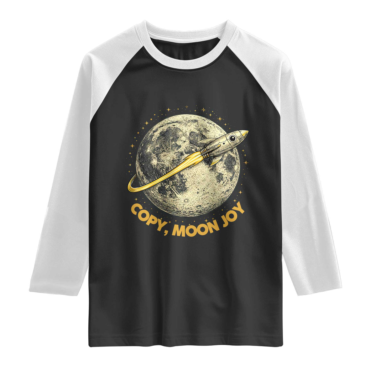 Copy Moon Joy Space Lover Lunar Mission Raglan Shirt Astronaut Sci Fi Graphic TS12 Black White Print Your Wear