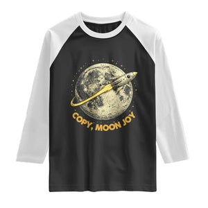 Copy Moon Joy Space Lover Lunar Mission Raglan Shirt Astronaut Sci Fi Graphic TS12 Black White Print Your Wear