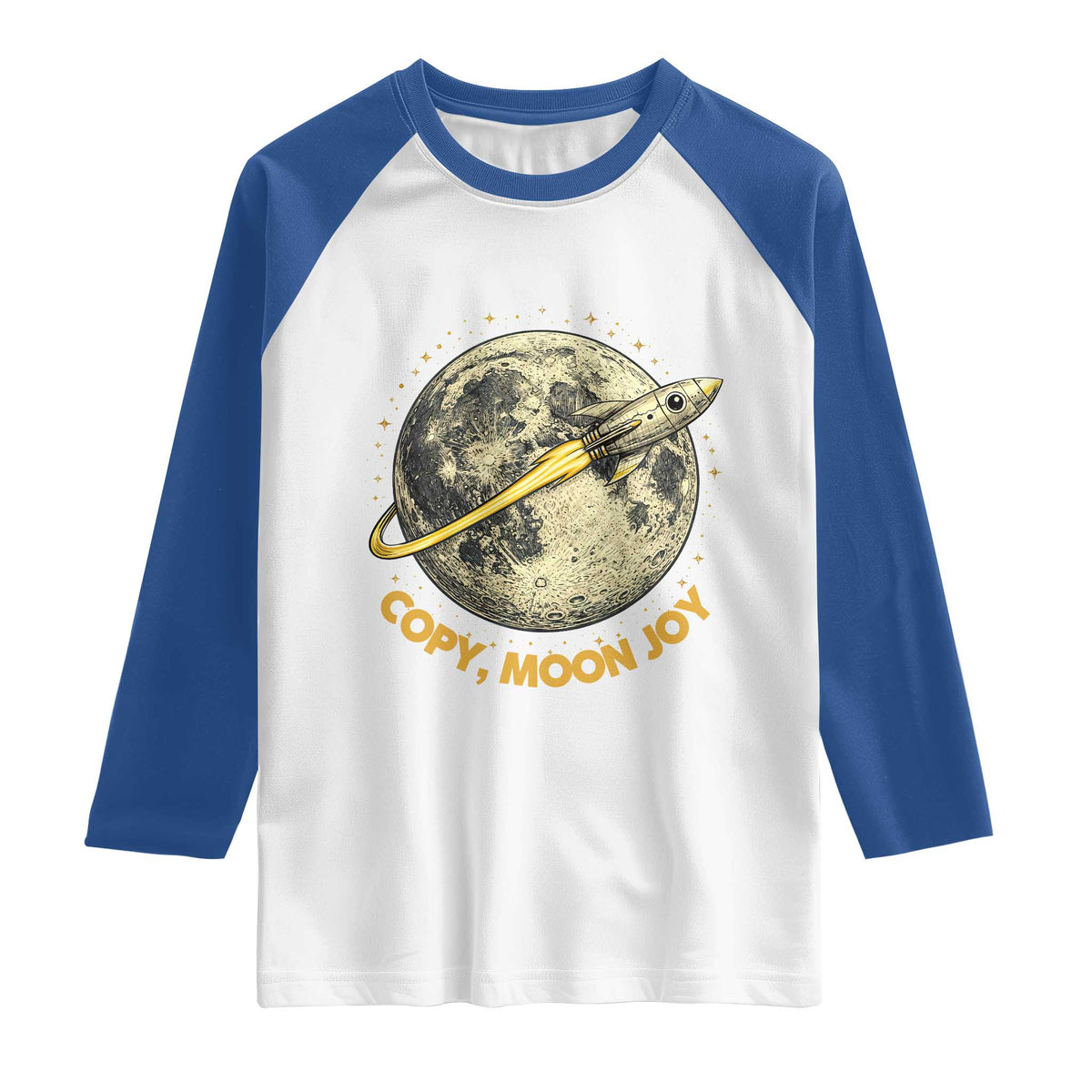 Copy Moon Joy Space Lover Lunar Mission Raglan Shirt Astronaut Sci Fi Graphic TS12 White Royal Print Your Wear