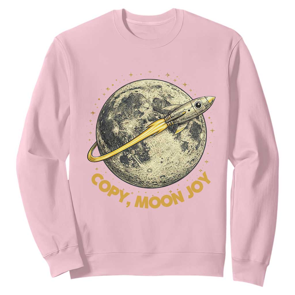 Copy Moon Joy Space Lover Lunar Mission Sweatshirt Astronaut Sci Fi Graphic TS12 Light Pink Print Your Wear