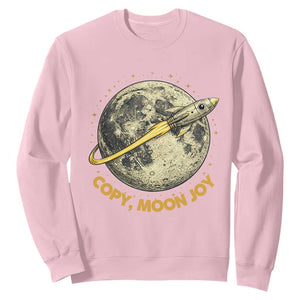 Copy Moon Joy Space Lover Lunar Mission Sweatshirt Astronaut Sci Fi Graphic TS12 Light Pink Print Your Wear