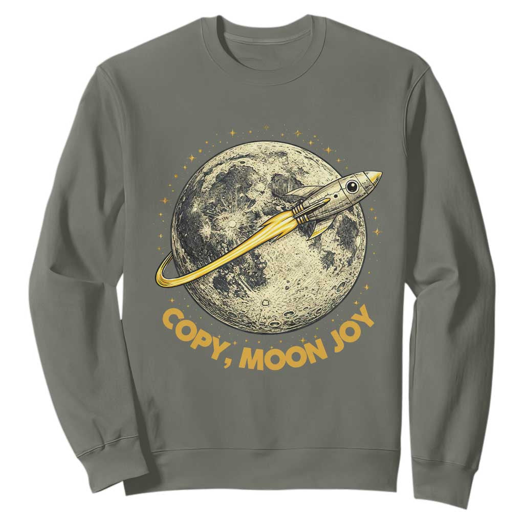 Copy Moon Joy Space Lover Lunar Mission Sweatshirt Astronaut Sci Fi Graphic TS12 Military Green Print Your Wear