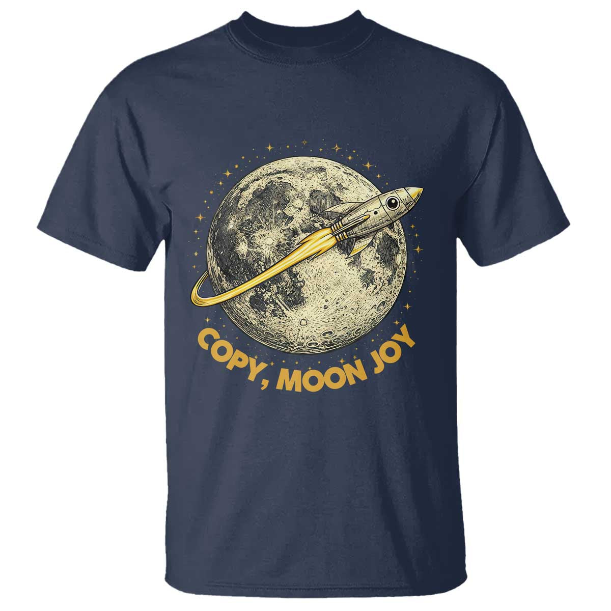 Copy Moon Joy Space Lover Lunar Mission T Shirt Astronaut Sci Fi Graphic TS12 Navy Print Your Wear