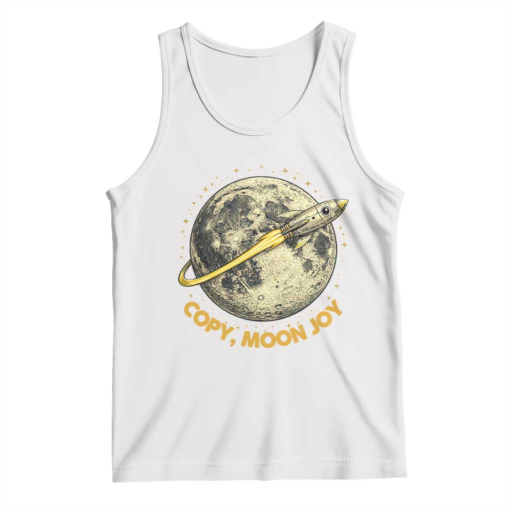Copy Moon Joy Space Lover Lunar Mission Tank Top Astronaut Sci Fi Graphic TS12 White Print Your Wear