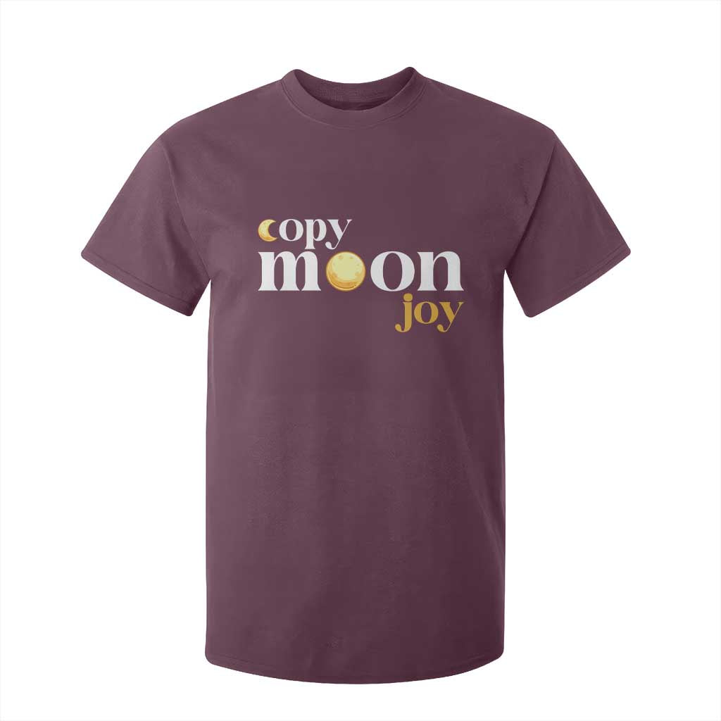Copy Moon Joy Statement Full Moon T Shirt For Kid Space Exploration Lunar Journey 2026 TS12 Maroon Print Your Wear